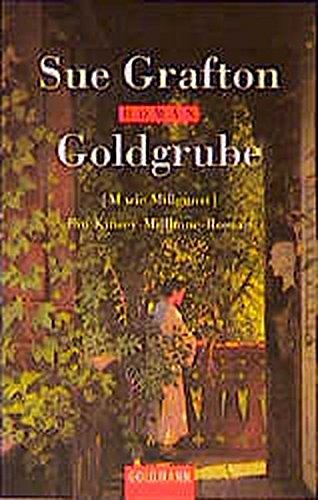 Cover Art for 9783442448029, Goldgrube by Sue Grafton