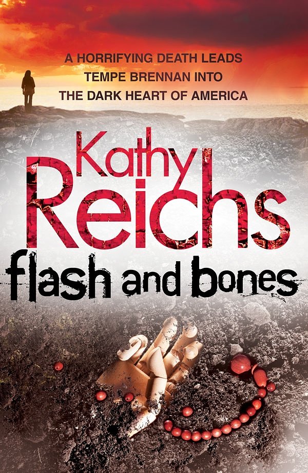 Cover Art for 9781846573125, Flash and Bones by Kathy Reichs