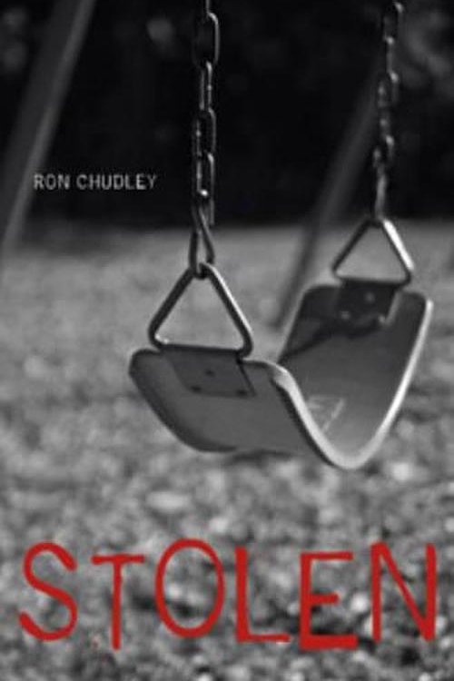 Cover Art for 9781894898591, Stolen by Ron Chudley