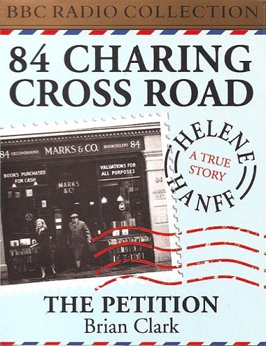 Cover Art for 9780563406914, 84 Charing Cross Road: Starring Frank Finlay & Miriam Karlin (BBC Radio Collection) by Helene Hanff, Brian Clark