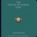 Cover Art for 9781162704708, The Picture of Dorian Gray by Oscar Wilde