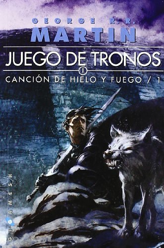 Cover Art for 9788496208919, Juego de tronos : canción de hielo y fuego by George R.r. Martin