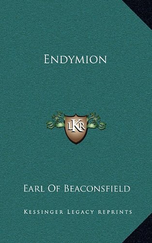 Cover Art for 9781163646014, Endymion by Earl Of Beaconsfield