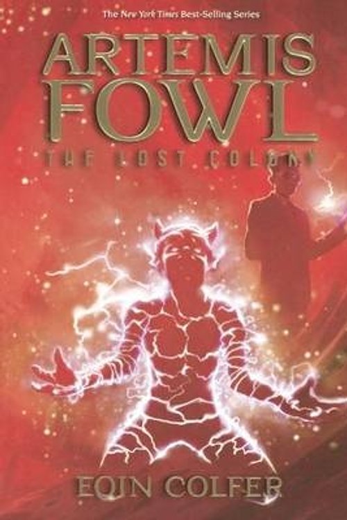 Cover Art for 9780606089395, The Lost Colony by Eoin Colfer