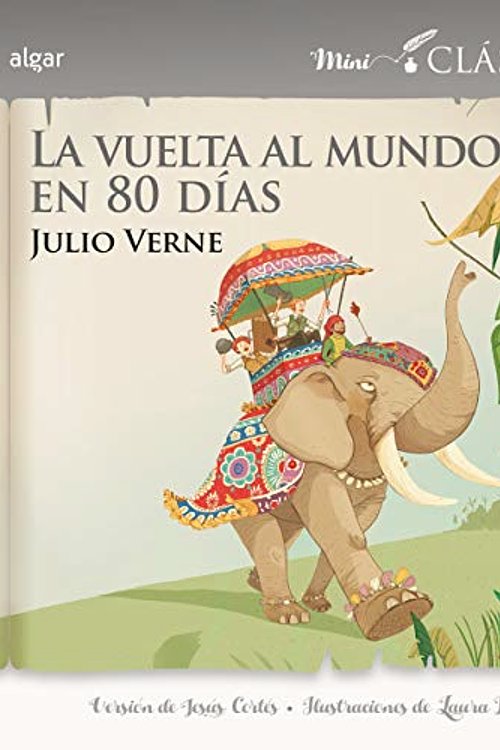 Cover Art for 9788498458497, La vuelta al mundo en 80 días: 9 by Julio Verne