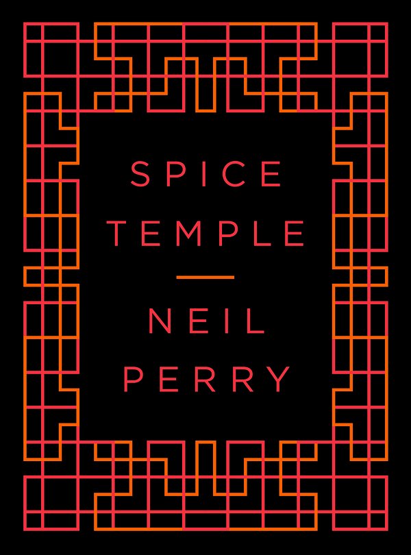 Cover Art for 9780143574217, Spice Temple by Neil Perry