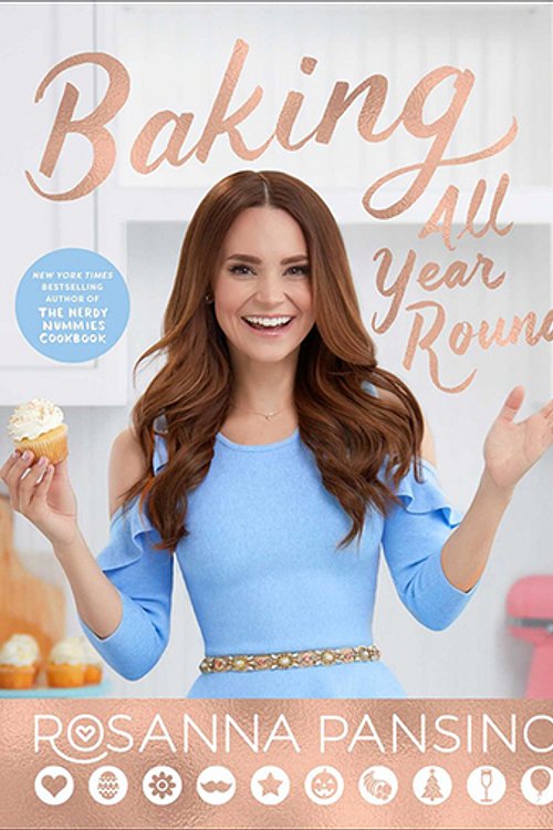 Cover Art for 9781501179822, Baking All Year Round: Holidays & Special Occasions by Rosanna Pansino