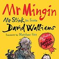 Cover Art for 9781845029586, Mr Mingin: Mr Stink in Scots by David Walliams