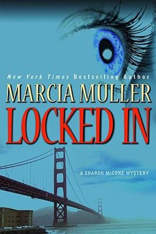 Cover Art for 9780446581059, Locked In by Marcia Muller