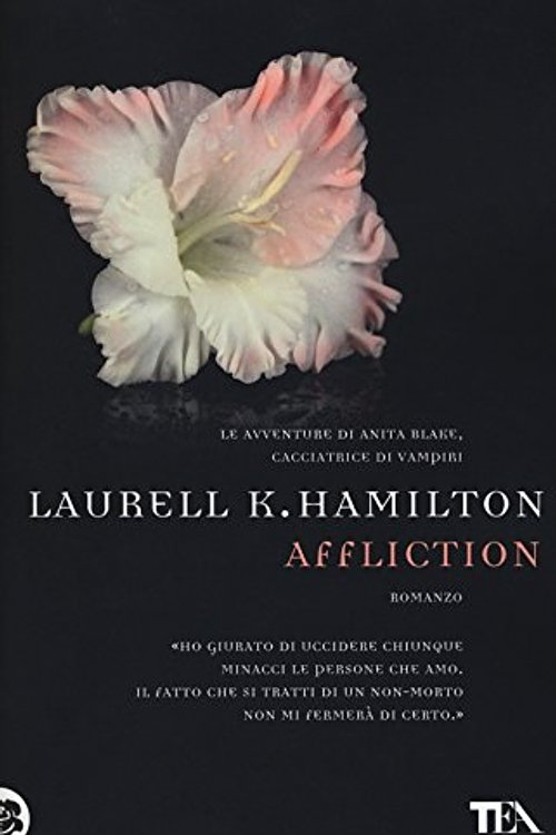 Cover Art for 9788850246236, Affliction by Laurell K. Hamilton