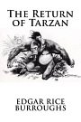 Cover Art for 9781540833648, The Return of Tarzan by Edgar Rice Burroughs