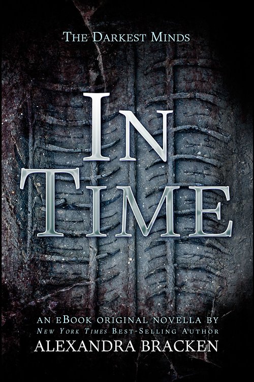 Cover Art for 9781423199236, In Time by Alexandra Bracken