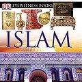 Cover Art for 9780756610784, Islam by Philip Wilkinson