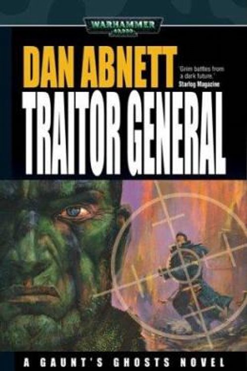 Cover Art for 9781844161126, Traitor General by Dan Abnett