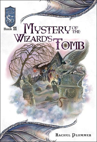 Cover Art for 9780786939909, Mystery of the Wizard's Tomb by Rachel Plummer