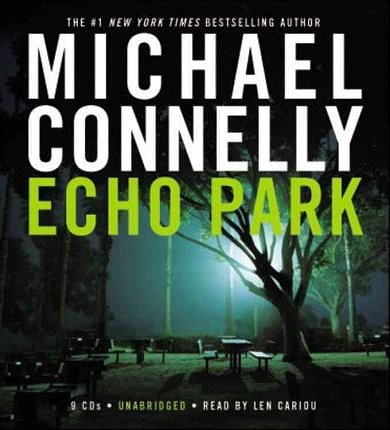 Cover Art for 9781594835858, Echo Park (Harry Bosch) by Michael Connelly