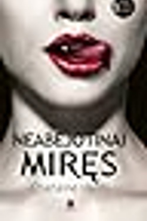 Cover Art for 9786094032004, Neabejotinai miręs by Charlaine Harris, Charlaine Harris, Rūta Steponavičiūtė