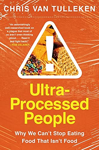 Cover Art for 9781039004917, Ultra-Processed People by Chris van Tulleken