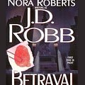 Cover Art for 9781101203842, Betrayal in Death by J. D. Robb