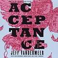 Cover Art for 9781483016016, Acceptance (Southern Reach Trilogy) by Jeff VanderMeer