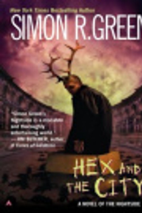 Cover Art for 9781429522953, Hex and the City by Simon R. Green