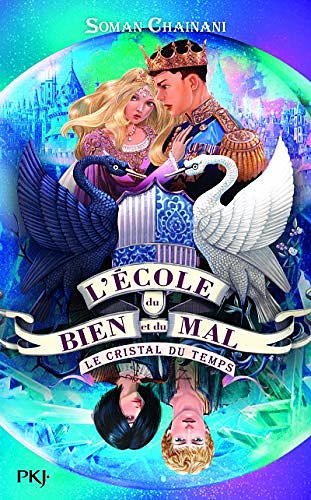 Cover Art for 9782266289764, L'école du bien et du mal - tome 5 Le cristal du temps (5) by Soman Chainani