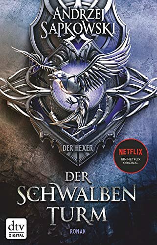 Cover Art for B004UFTPAW, Der Schwalbenturm: Roman Die Hexer-Saga 4 (German Edition) by Andrzej Sapkowski