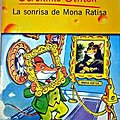 Cover Art for 9788467200782, La sonrisa de Mona Ratisa by Geronimo Stilton, Matt Wolf