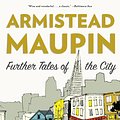 Cover Art for 9780062112613, Further Tales of the City by Armistead Maupin