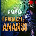 Cover Art for 9788804684992, GAIMAN NEIL. - I RAGAZZI DI AN by Neil Gaiman