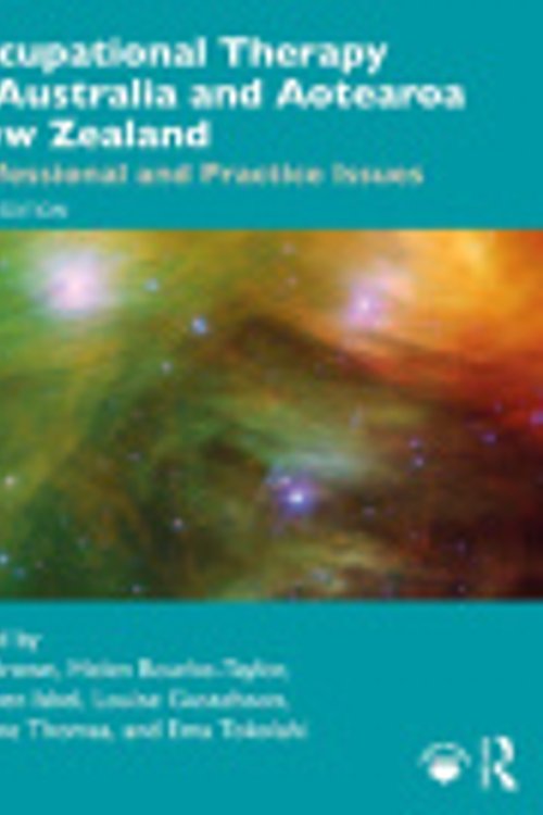 Cover Art for 9781032801421, Occupational Therapy in Australia and Aotearoa New Zealand: Professional and Practice Issues by Ted Brown