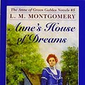 Cover Art for 9781439526408, Anne's House of Dreams (Anne of Green Gables) by L. M. Montgomery