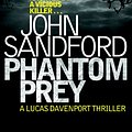 Cover Art for 9781847371706, Phantom Prey by John Sandford