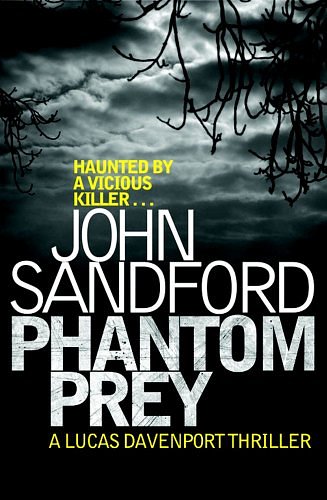 Cover Art for 9781847371706, Phantom Prey by John Sandford