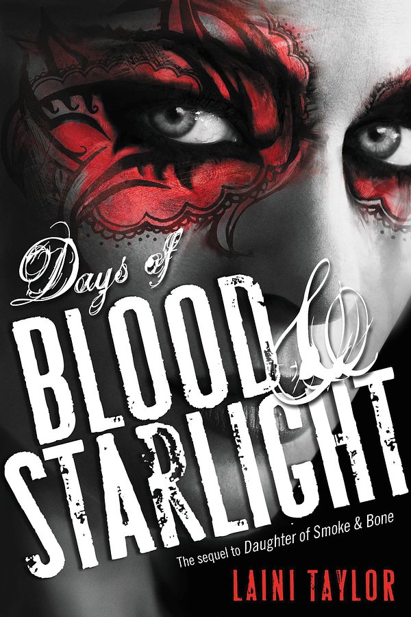 Cover Art for 9780316133975, Days of Blood & Starlight by Laini Taylor