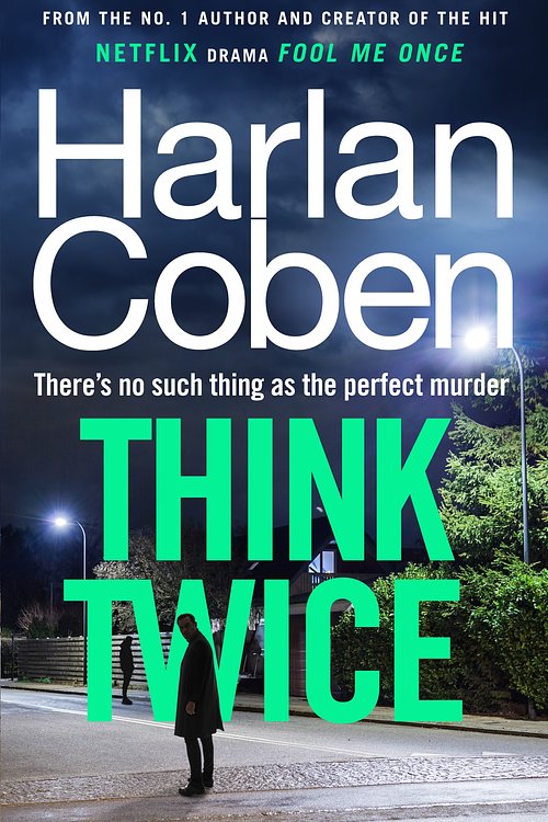 Cover Art for 9781529906110, Think Twice by Harlan Coben