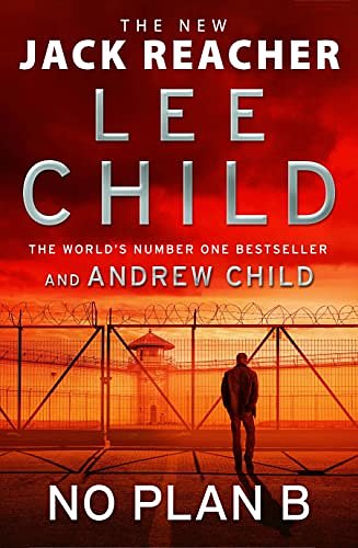 Cover Art for B09PZTSSVF, No Plan B by Lee Child, Andrew Child