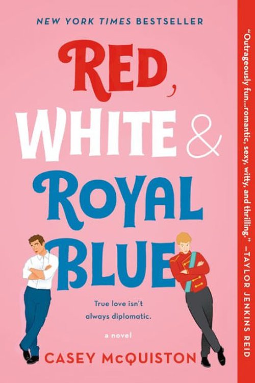 Cover Art for 9781250316783, Red, White & Royal Blue by Casey McQuiston