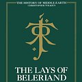 Cover Art for 9780007365272, The Lays of Beleriand by Christopher Tolkien