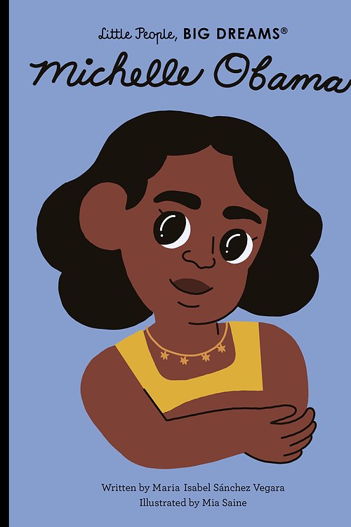 Cover Art for 9780711259409, Michelle Obama by Sanchez Vegara, Maria Isabel
