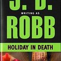 Cover Art for B01FODDICO, J. D. Robb: Holiday in Death (Mass Market Paperback); 1998 Edition by J.d. Robb