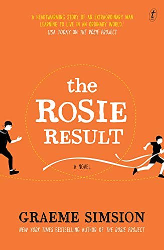 Cover Art for B07KRNFGJD, The Rosie Result (Don Tillman Book 3) by Graeme Simsion