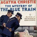 Cover Art for 9780007234387, The Mystery of the Blue Train by Agatha Christie