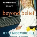 Cover Art for 9781611738070, Beyond Belief by Jenna Miscavige Hill