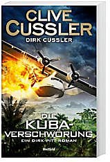 Cover Art for 9783959733007, Die Kuba-Verschwörung : ein Dirk-Pitt-Roman by Clive Cussler