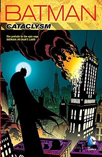 Cover Art for 9781401255152, Batman: Cataclysm by Chuck Dixon