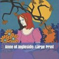 Cover Art for 9781073347339, Anne of Ingleside: Large Print by Lucy Maud Montgomery