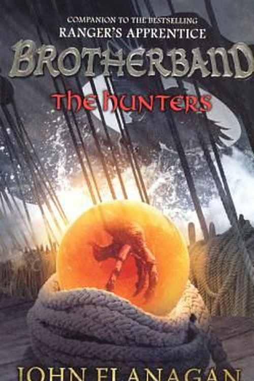 Cover Art for 9780606357081, The Hunters by John Flanagan