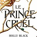 Cover Art for B084JQMTL5, Le prince cruel (Grand Format) (French Edition) by Holly Black