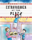 Cover Art for 9781943978311, Extravaganza at the Plaza (Racoon River Kids) by Lauren L Wohl